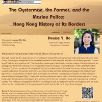 The Oysterman, the Farmer, and the Marine Police: Hong Kong History at Its Borders